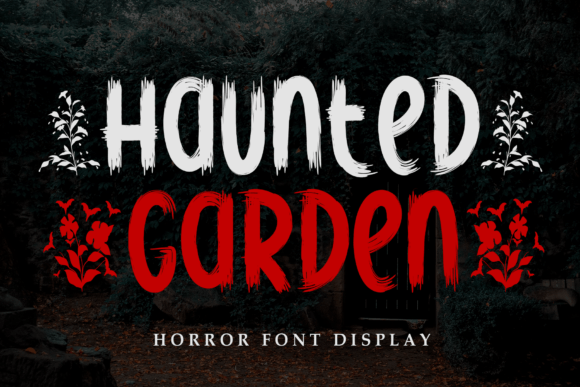 Hungry for Atmosphere: A Haunted Garden Typeface Review