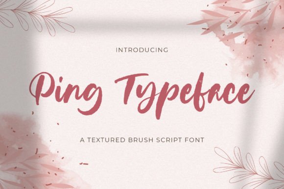 Ping Typeface Review: A Textured HandBrush Font for Editorial Design