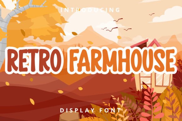 Retro Farmhouse: A Charming Display Font for Creative Projects