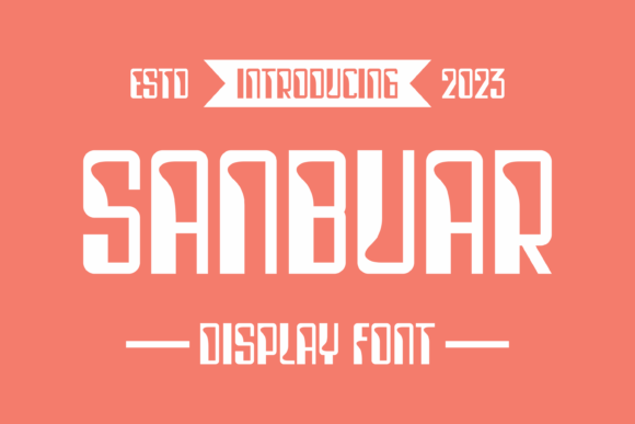 Sanbuar: The Bold Serif Typeface for High-Impact Campaigns
